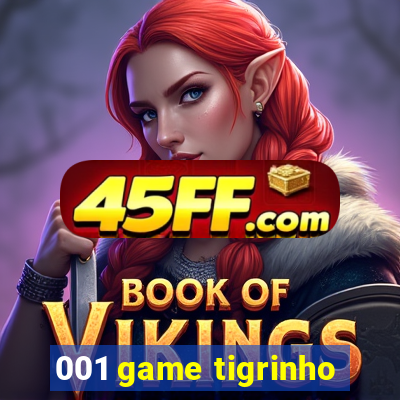 001 game tigrinho